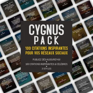 Cygnus Pack : 100 images citations gratuites & inspirantes pour vos Réseaux Sociaux